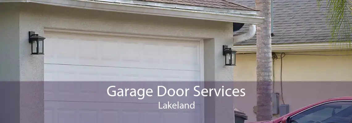 Garage Door Services Lakeland